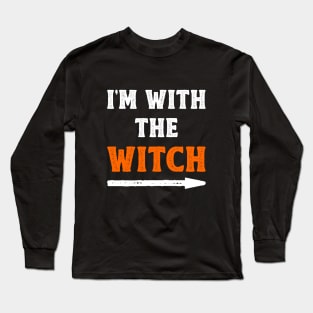 Funny Halloween I'm With The Witch Costume Couple Long Sleeve T-Shirt